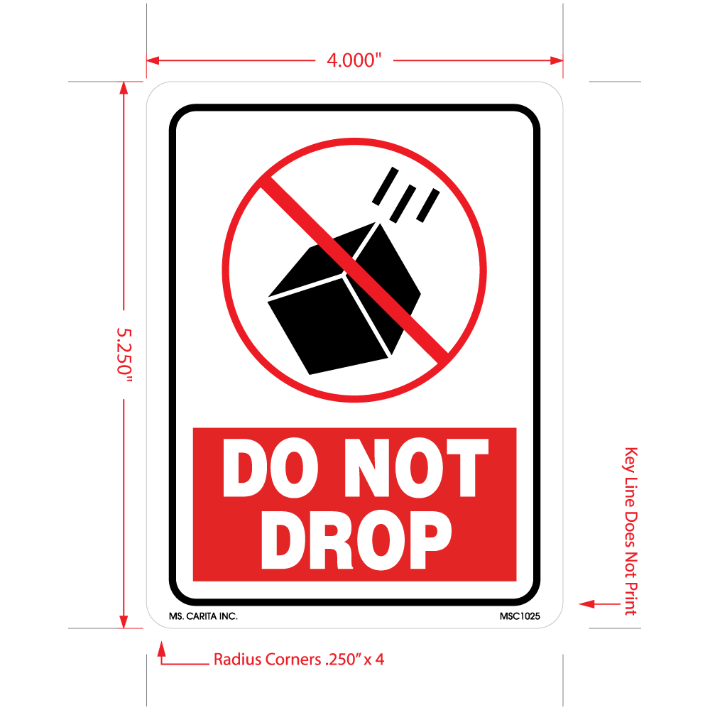 Do Not Drop Labels, 5.25 Inch x 4 Inch, 500 per Roll