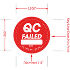 Round QC Failed Labels, 1.5 Inch Diameter, 1000 per Roll