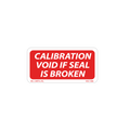 Calibration Void if Seal is Broken Labels - 1 Inch x 2 Inch, 1000 per Roll