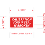 Calibration Void if Seal is Broken Labels - 1 Inch x 2 Inch, 1000 per Roll