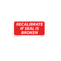 Recalibrate if Seal is Broken Labels - 1 Inch x 2 Inch, 1000 per Roll