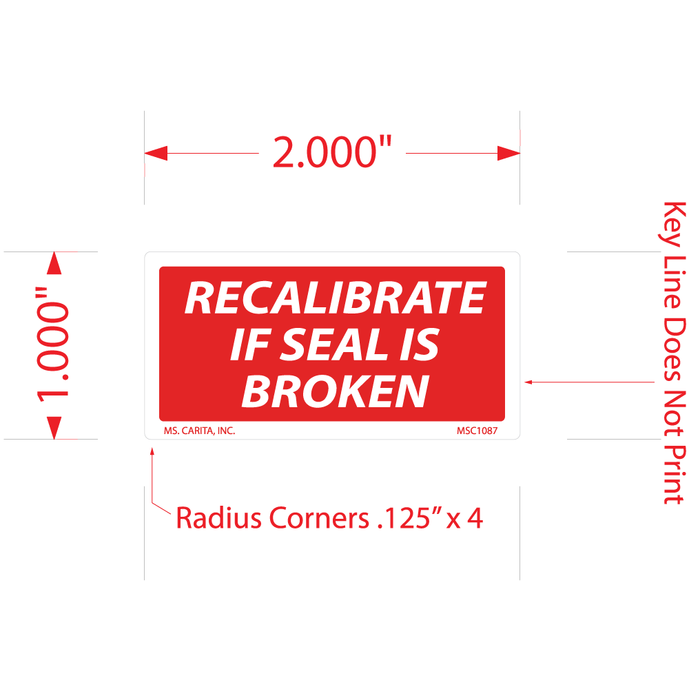 Recalibrate if Seal is Broken Labels - 1 Inch x 2 Inch, 1000 per Roll