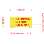 Calibrate Before Each Use with Scale Labels - 1 Inch x 2 Inch, 1000 per Roll