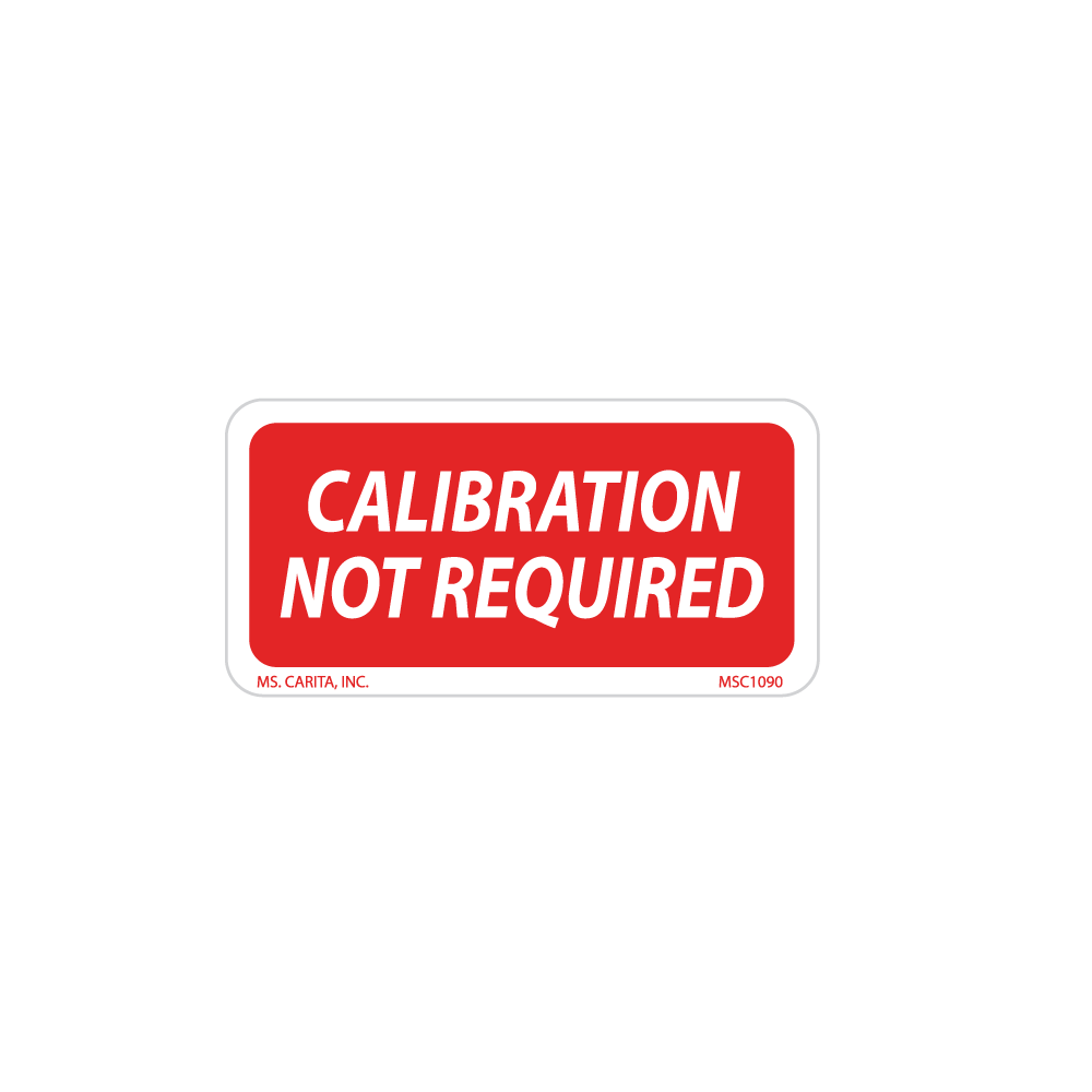 Calibration Not Required Labels - 1 Inch x 2 Inch, 1000 per Roll