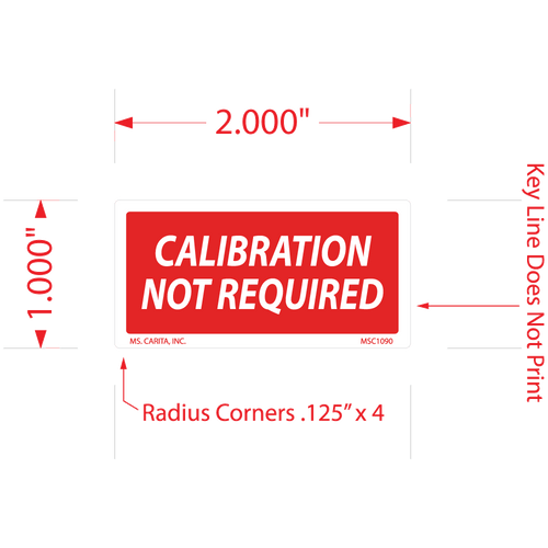 Calibration Not Required Labels - 1 Inch x 2 Inch, 1000 per Roll