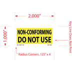 Non-Conforming Do Not Use Labels - 1 inch x 2 Inch, 1000 per Roll