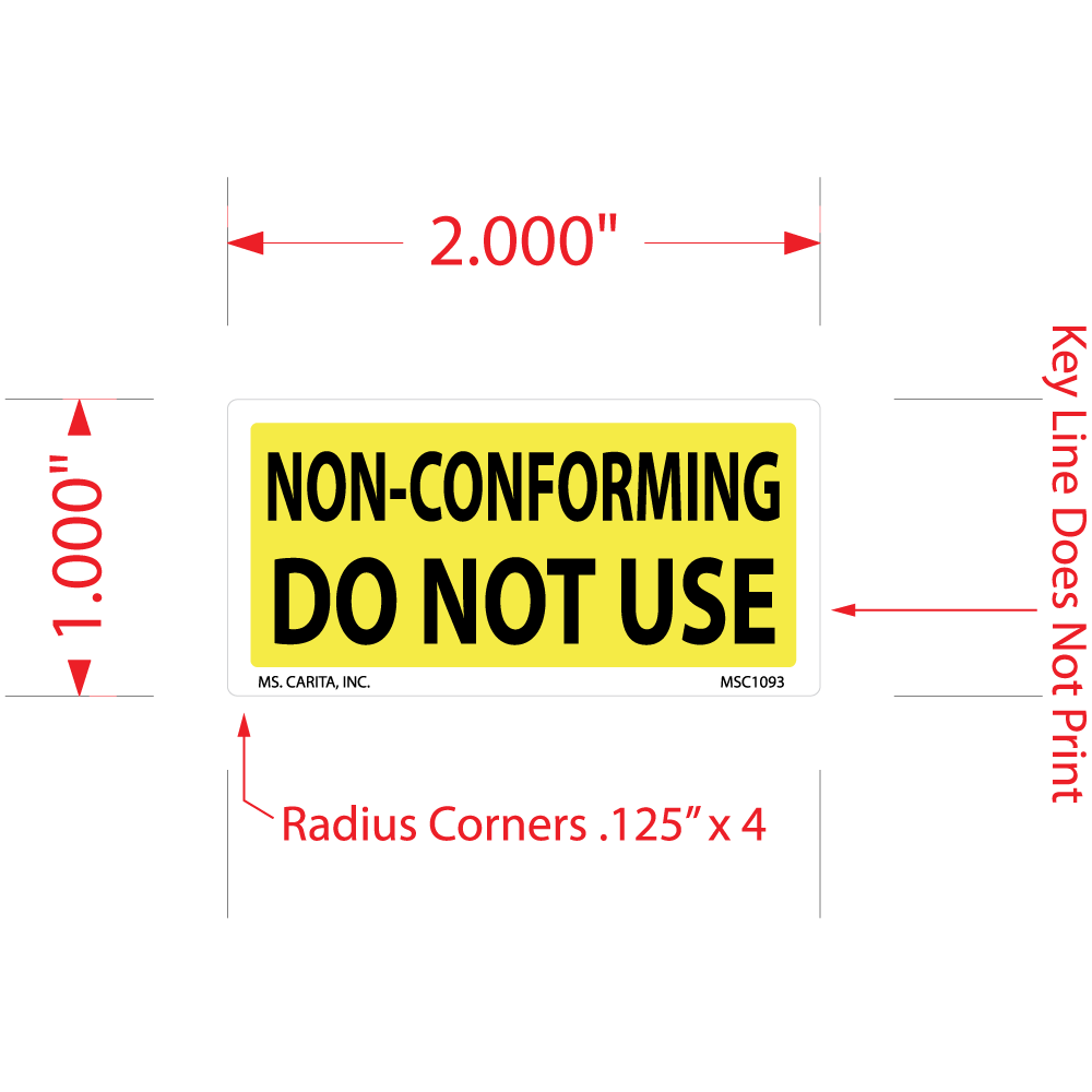 Non-Conforming Do Not Use Labels - 1 inch x 2 Inch, 1000 per Roll