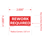 Rework Required Labels - 1 Inch x 2 Inch, 1000 per Roll