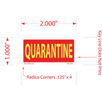 Quarantine Labels - 1 Inch x 2 Inch, 1000 per Roll
