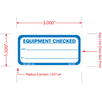Equipment Checked Labels, 1.5 Inch x 3 Inch, 500 Per Roll