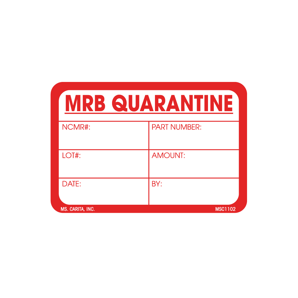 MRB Quarantine Labels, 2 Inch x 3 Inch, 500 per Roll