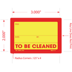 To be Cleaned Labels, 2 Inch x 3 Inch, 500 per Roll