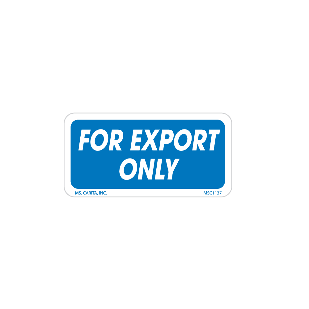 For Export Only Labels, 1 inch x 2 Inch, 1000 per Roll