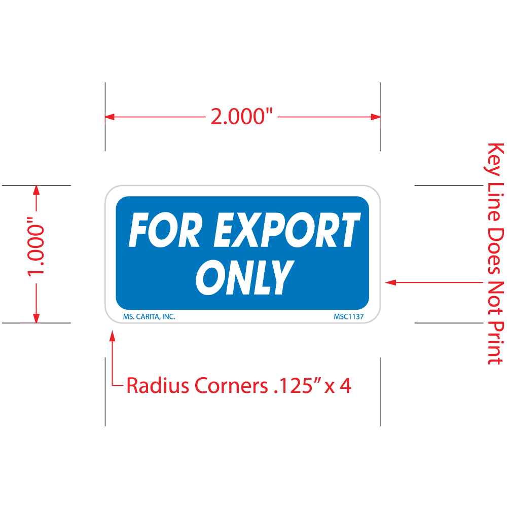 For Export Only Labels, 1 inch x 2 Inch, 1000 per Roll