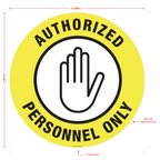 Authorized Personnel Only Floor Graphic - 17 Inch