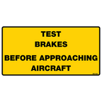 Test Brakes Before Approaching Aircraft Decals, Pack of 10