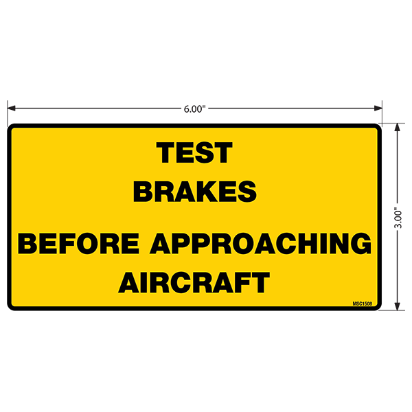 Test Brakes Before Approaching Aircraft Decals, Pack of 10