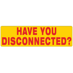 Have You Disconnected Decals, Pack of 5