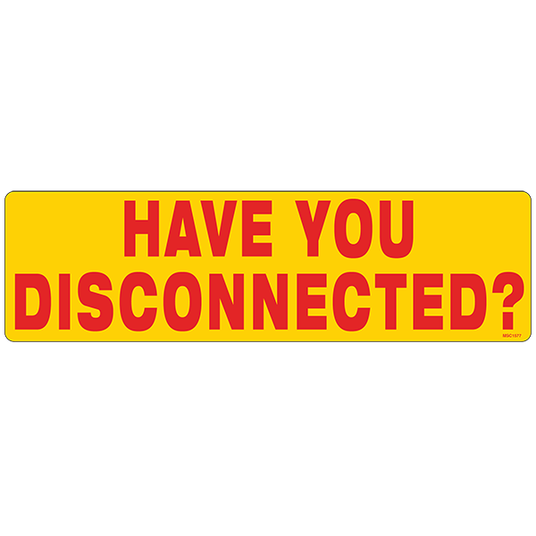 Have You Disconnected Decals, Pack of 5