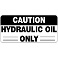 Caution Hydraulic Oil Only Decals, Pack of 10