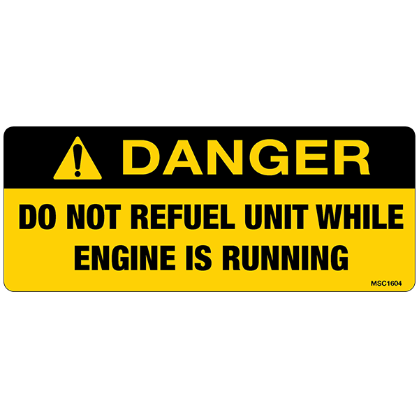 Danger Do Not Refuel Unit While Engine Is Running Decals, Pack of 10