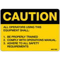 Caution All Operators Using This Equipment Decals, Pack of 10