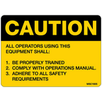 Caution All Operators Using This Equipment Decals, Pack of 10